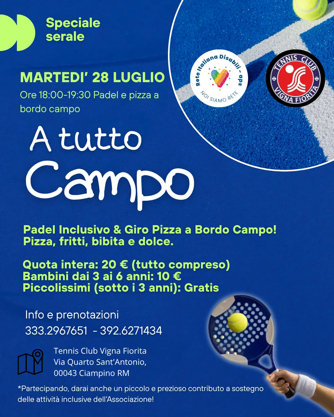 Locandina Speciale Serale A Tutto Campo: padel inclusivo e giro pizza a bordo campo al Tennis Club Vigna Fiorita di Ciampino, martedì 28 luglio 2026 dalle 18:00